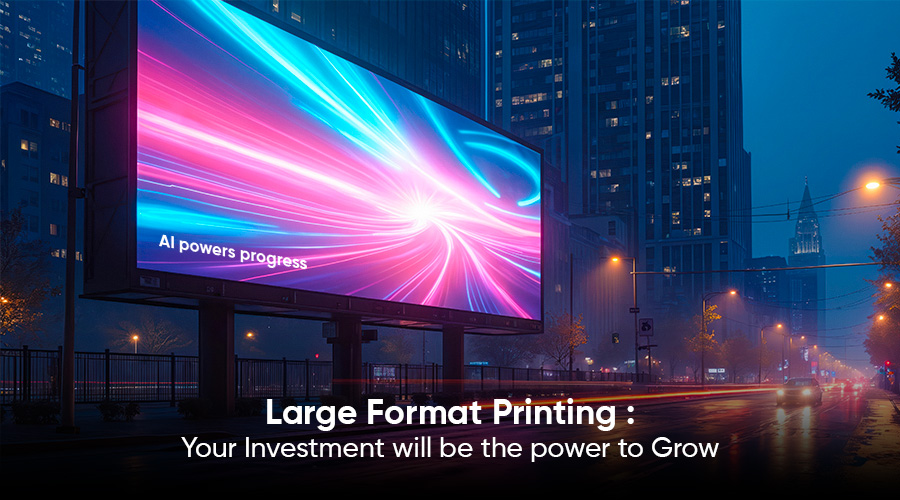 Own Every Space With Large Format’s Dazzling Printing Solutions