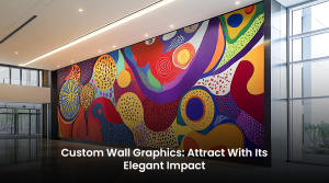 Custom Wall Graphics