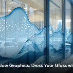 The Power of Window Graphics: Creating Something New & Building Brands