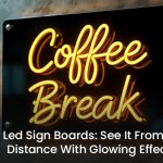 Reasons That Led Sign Boards Are The Future Of Branding In Kolkata