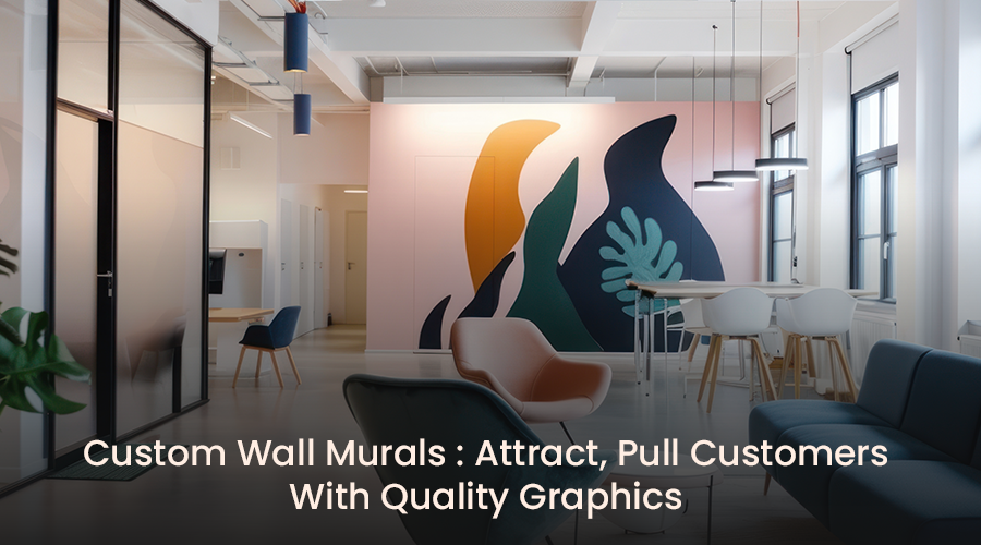 Embracing Custom Wall Murals for Branding