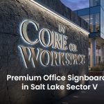 Office Signboards in Salt Lake Sector V: Build Your Brand Presence