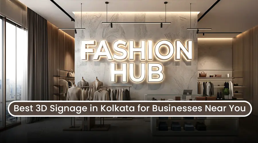 3D signage design Kolkata